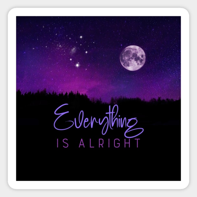 Everything Is Alright positive affirmation Sticker by LittleBean